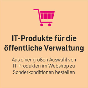Shop: IT-Produkte für die öffentliche Verwaltung